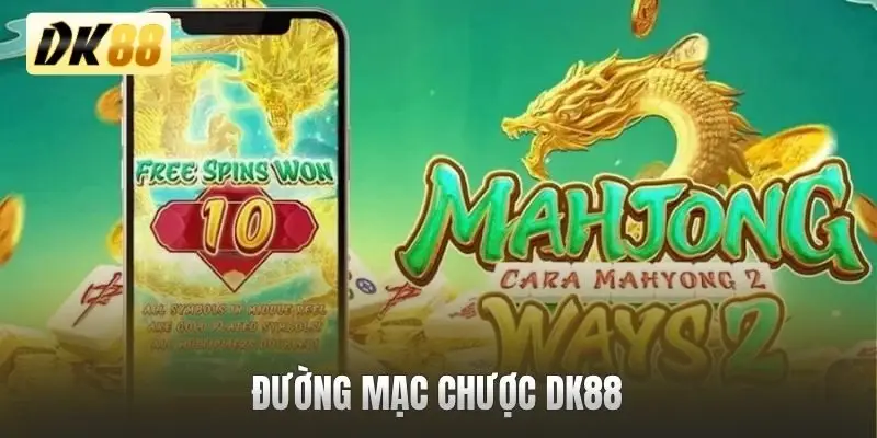 Đường Mạc Chược DK88