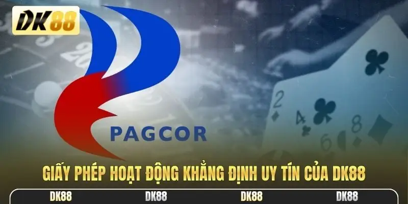 Giấy phép hoạt động khẳng định uy tín của DK88