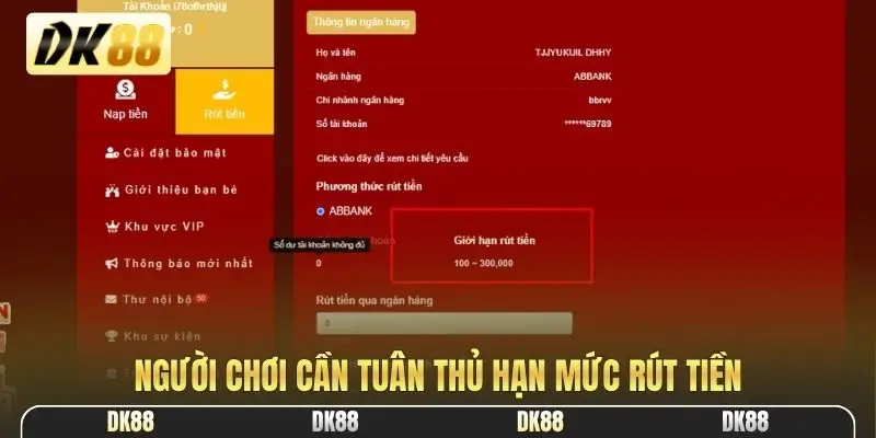 Người chơi cần tuân thủ hạn mức rút tiền