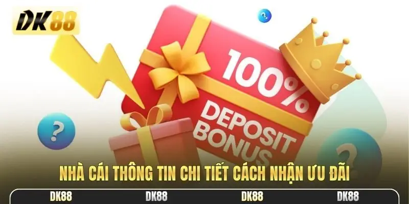 Nhà cái thông tin chi tiết cách nhận ưu đãi